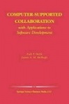 Computer-Supported Collaboration - With Applications to Software Development