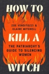 How to Kill a Witch
