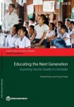 Educating the Next Generation - Improving Teacher Quality in Cambodia