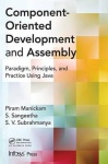 Component- Oriented Development and Assembly - Paradigm, Principles, and Practice using Java