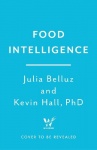 Food Intelligence - A comprehensive book on food, diet, metabolism and healthy eating