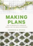 Making Plans - How to Engage with Landscape, Design, and the Urban Environment