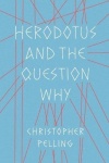 Herodotus and the Question Why