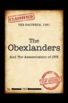 The Obexlanders - And the Assassination of JFK