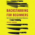 Backstabbing for Beginners - My Crash Course in International Diplomacy