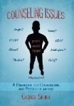 Counseling Issues - A Handbook For Counselors And Psychotherapists