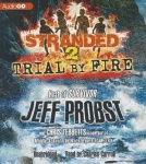 Trial by Fire
