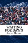 Waiting for Dawn