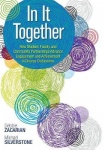 In It Together - How Student, Family, and Community Partnerships Advance Engagement and Achievement in Diverse Classrooms