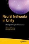 Neural Networks in Unity : C# Programming for Windows 10
