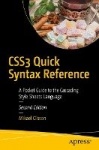 CSS3 Quick Syntax Reference - A Pocket Guide to the Cascading Style Sheets Language
