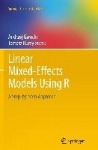 Linear Mixed-Effects Models Using R : A Step-by-Step Approach