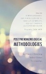 Postphenomenological Methodologies - New Ways in Mediating Techno-Human Relationships
