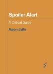 Spoiler Alert - A Critical Guide
