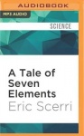 A Tale of Seven Elements