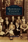Marshall County - From the Collection of Chesley Thorne Smith