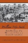 William Wye Smith - Recollections of a Nineteenth Century Scottish Canadian