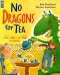 No Dragons for Tea - Fire Safety for Kids (and Dragons)