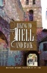 Hiking to Hell and Back