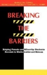 Breaking the Barriers - Helping Female and Minority Students Succeed in Mathematics and Science