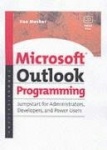 Microsoft Outlook Programming - Jumpstart for Administrators, Developers, and Power Users