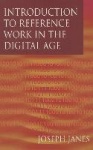 Introduction to Reference Work in the 21st Century