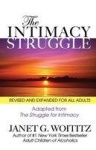 The Intimacy Struggle: Revised and Expanded for All Adults