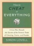 How to Cheat at Everything