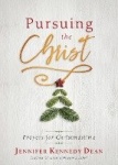 Pursuing the Christ - Prayers for Christmastime