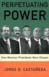 Perpetuating Power