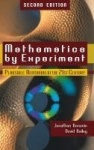 Mathematics by Experiment - Plausible Reasoning in the 21st Century