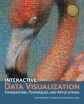 Interactive Data Visualization - Foundations, Techniques, and Applications