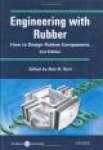 Engineering with Rubber: How to Design Rubber Components