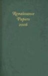 Renaissance Papers 2006