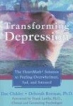 Transforming Depression - The HeartMath Solution to Feeling Overwhelmed, Sad, and Stressed