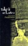 Take It or Leave It