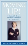 Moving Up! - A Guidebook for Women in Educational Administration