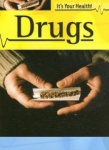 Drugs