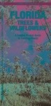 Florida Trees & Wildflowers - A Folding Pocket Guide to Familiar Species