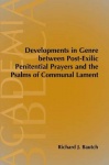 Developments in Genre between Post-Exilic Penitential Prayers and the Psalms of Communal Lament