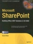 Microsoft SharePoint - Building Office 2007 Solutions in C# 2005