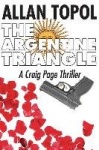 The Argentine Triangle - A Craig Page Thriller