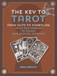 Key to tarot - from suits to symbolism: advice and exercise to unlock your