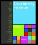 Brand Identity Essentials - 100 Principles for Designing Logos and Building Brands
