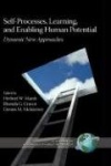 Self-Processes, Learning, and Enabling Human Potential - Dynamic New Approaches