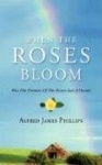 When the Roses Bloom