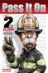 Pass It on - The Second Alarm