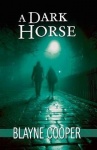 A Dark Horse