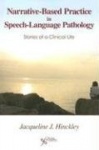 Narrative-Based Practice in Speech Language Pathology