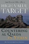 High-Value Target - Countering Al Qaeda in Yemen